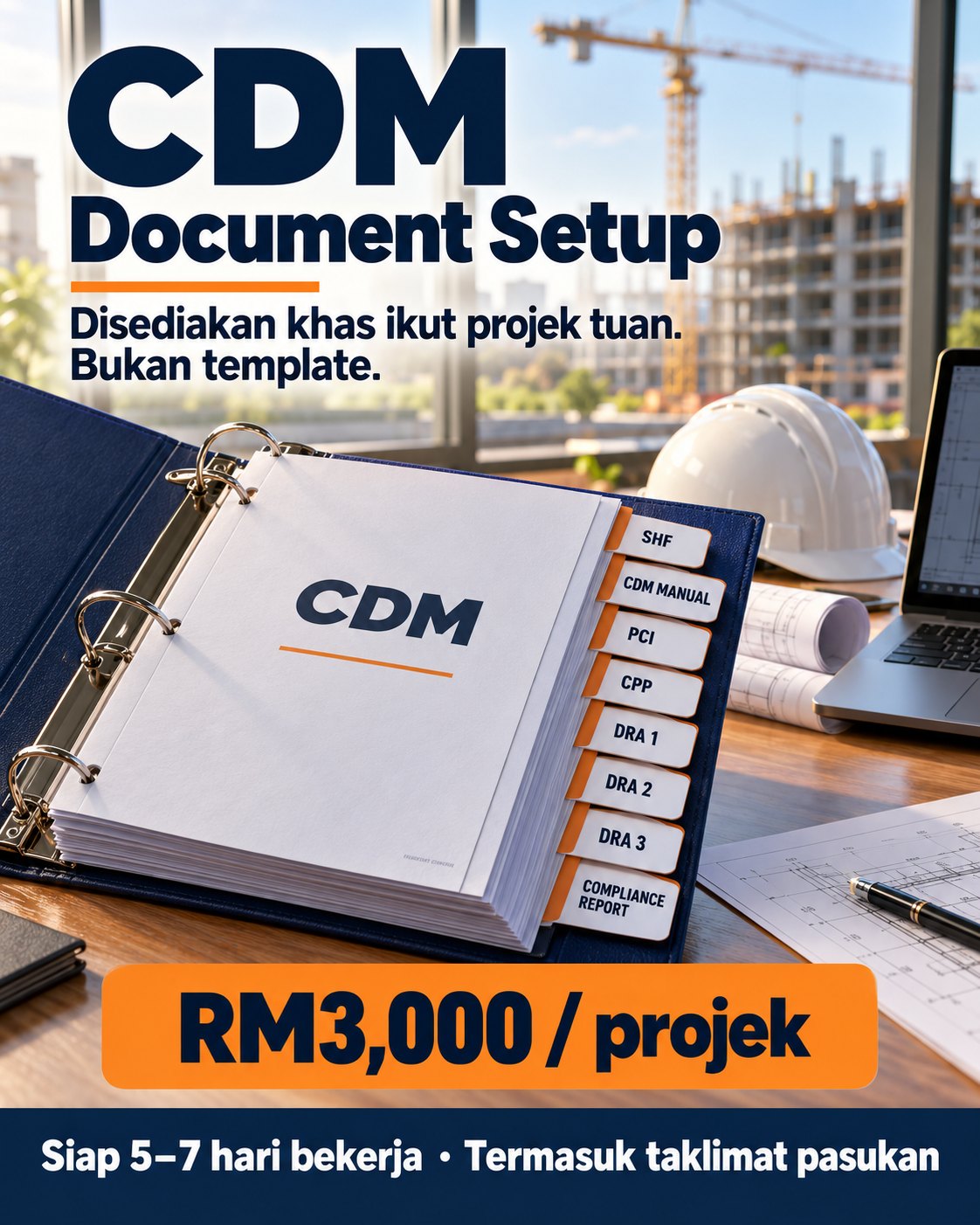CDM binder with SHF, CDM Manual, PCI, CPP, DRA 1 to 3 and Compliance Report tabs on a site office desk